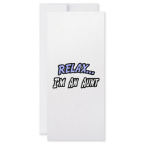 Relax, I'm an Aunt rack cards by Proud_Aunt_Shirts Relax, I'm an Aunt rack cards
