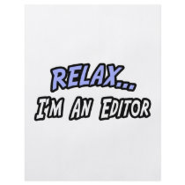 Relax, I'm an Editor flyers