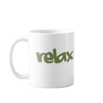 Relax ! mugs by juloszazzle Relax ! mugs