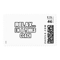 Relax...Tennis Coach postage by tenniscoachshirts Relax...Tennis Coach postage
