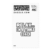 Relax...Tennis Coach postage by tenniscoachshirts Relax...Tennis Coach postage
