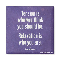 Relaxation is who you are magnets