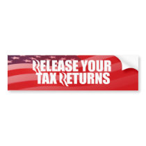 RELEASE YOUR TAX RETURNS.png Bumper Stickers