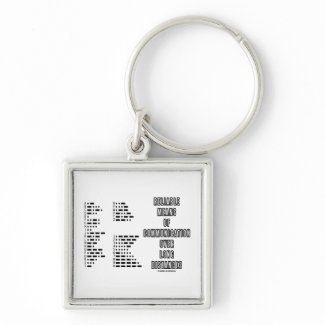 Reliable Means Of Communication Over Long Distance zazzle_keychain