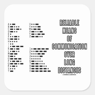 Reliable Means Of Communication Over Long Distance Square Stickers