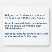 Religion and the Bush Administration mousepads