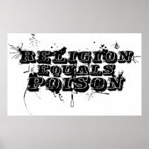 Religion Equals Poison Poster