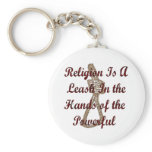 Religion Is A Leash keychains