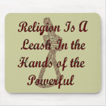 Religion Is A Leash mousepads by godless_heathen Religion Is A Leash mousepads