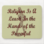 Religion Is A Leash Mouse Mats