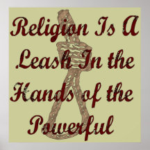 Religion Is A Leash Poster