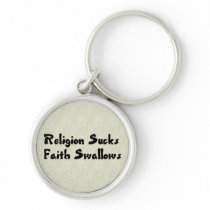 Religion Sucks Faith Swallows Keychain