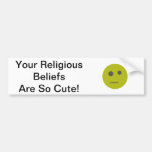 Religious beliefs bumper sticker