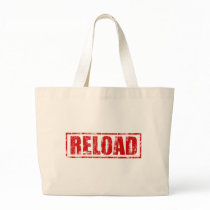 Reload! - Video Game Gamer Gaming Shoot Gun Bag