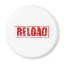 Reload! - Video Game Gamer Gaming Shoot Gun Refrigerator Magnets