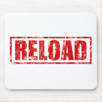 Reload! - Video Game Gamer Gaming Shoot Gun mousepads by CasuallyHardcore Reload! - Video Game Gamer Gaming Shoot Gun mousepads