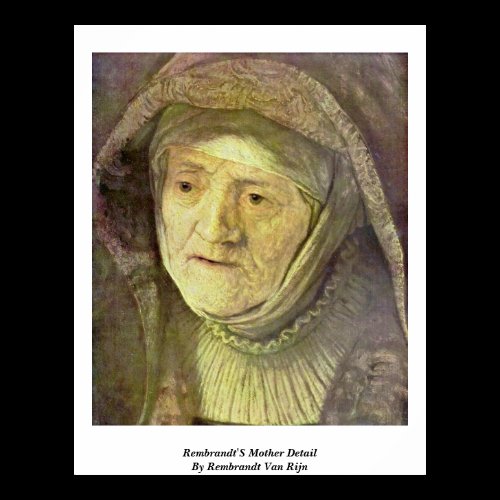 Rembrandt'S Mother Detail By Rembrandt Van Rijn Posters