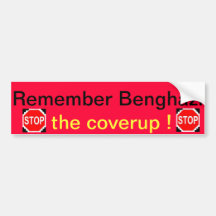 Remember Benghazi  bumpersticker by regularJoes Bumper Stickers