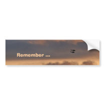 Remember ... bumper stickers by bwissinger Remember ... bumper stickers
