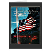 Remember Dec 7th! Greeting Cards