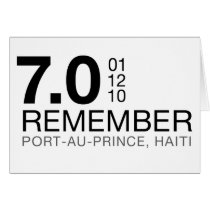 Remember Haiti Victims - 7.0 Earthquake Greeting Cards