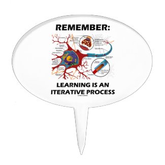 Remember: Learning Is An Iterative Process Synapse Cake Topper