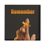 Remember Magnet