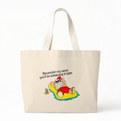 Remember My Name Youll Be Screaming It Later Bag by TeeZazzle