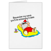 Remember My Name Youll Be Screaming It Later cards by TeeZazzle Remember My Name Youll Be Screaming It Later cards