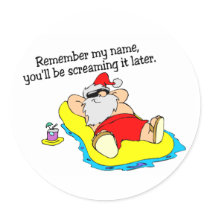 Remember My Name Youll Be Screaming It Later stickers by CelebrationZazzle Remember My Name Youll Be Screaming It Later stickers