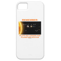 Remember: Pluto No Longer Has Planetary Status iPhone 5 Cases
