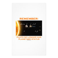 Remember: Pluto No Longer Has Planetary Status Stationery