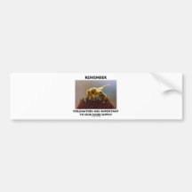 Remember Pollinators Are Important To Food Supply Bumper Sticker