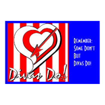 Remember:Some Don't But Divas Do!tm posters by londie Remember:Some Don't But Divas Do!tm posters