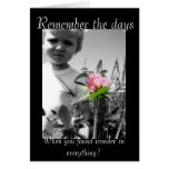 Remember the days greeting card