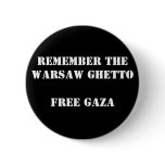 Remember the Warsaw Ghetto  Free Gaza Pinback Button