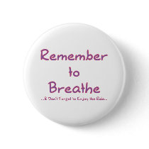 Remember to Breathe (Pink)