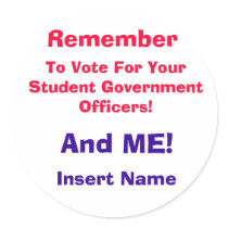 Remember, To Vote For Your Student Government O... stickers by Theothrblondjoni Remember, To Vote For Your Student Government O... stickers