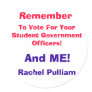 Remember, To Vote For Your Student Government O... Round Stickers Remember, To Vote For Your Student Government O... Round Stickers