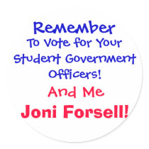 Remember , To Vote for Your Student Government ... stickers