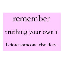 remember truthing posters by truthingperfect remember truthing posters