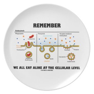 Remember We All Eat Alike At The Cellular Level Party Plates