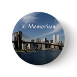 Remember When ~ In Memoriam ~ Twin Towers WTC NYC buttons