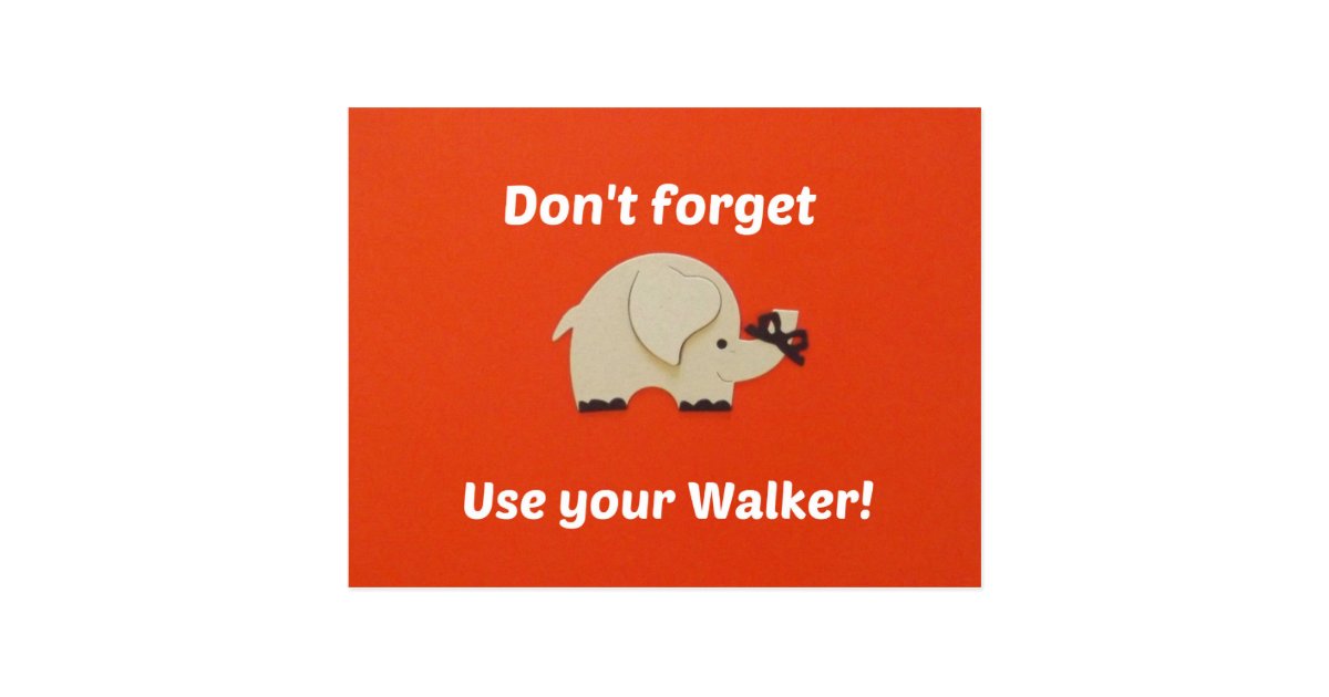 Reminder to use walker postcard | Zazzle