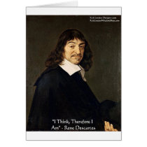 Rene Descartes "I Think Therefore" Gifts & Cards cards