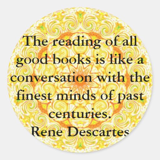 Rene Descartes Literature Quote Round Sticker