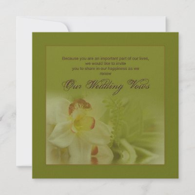 Renewing Wedding Vows on Renewing Wedding Vows   Invitations   Orchids By Trudywilkerson