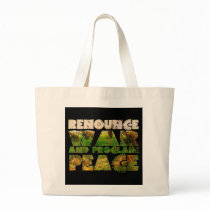 Renounce War and Proclaim Peace Tote Bag