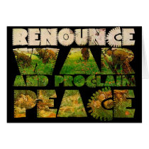 Renounce War and Proclaim Peace Cards