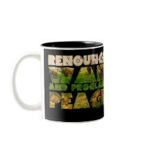 Renounce War and Proclaim Peace Mugs